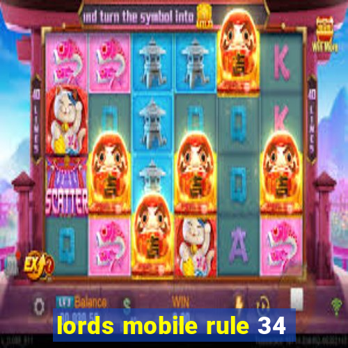 lords mobile rule 34